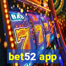 bet52 app